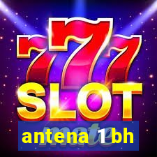 antena 1 bh